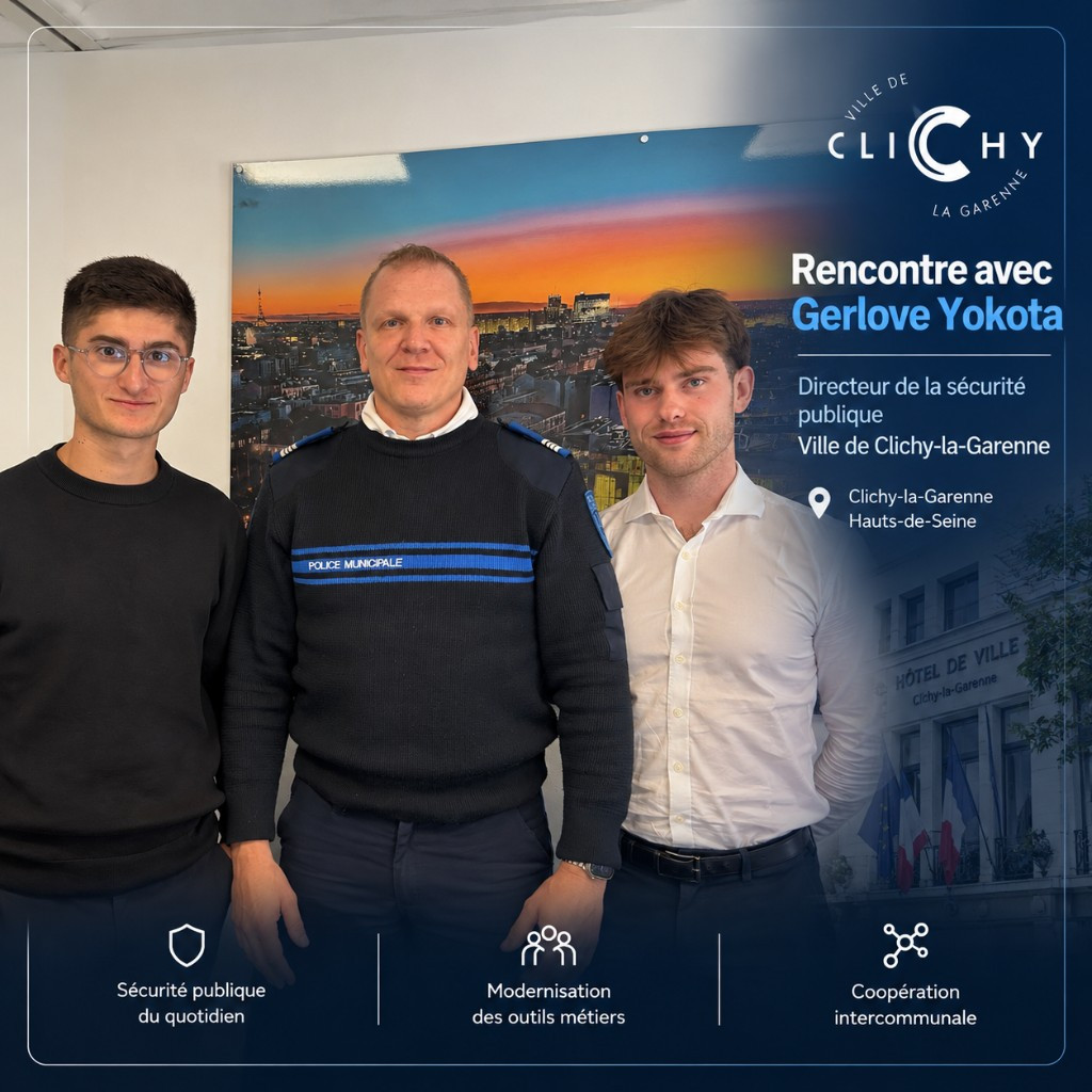 Rencontre avec Gerlove Yokota, directeur de la sécurité publique de Clichy-la-Garenne